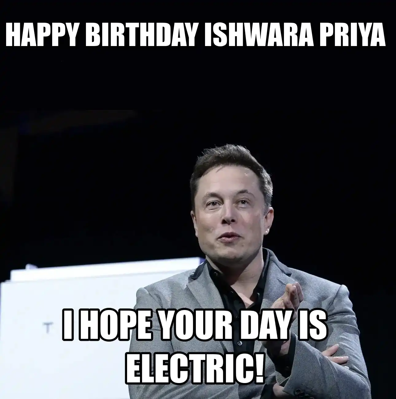 Happy Birthday Ishwara Priya I Hope Your Day Is Electric Meme